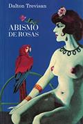 Ler Abismo de rosas, do autor Dalton Trevisan