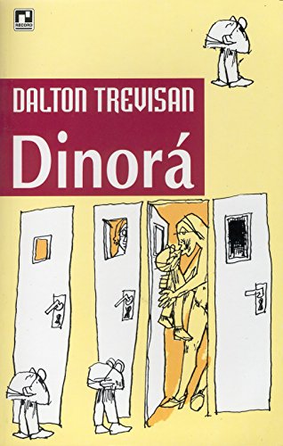 Ler Dinorá, do autor Dalton Trevisan