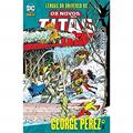 Ler Os Novos Titãs Vol. 4: Lendas do Universo dc, do autor MARV WOLFMAN