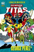 Ler Os Novos Titãs Vol. 1: Lendas do Universo dc, do autor MARV WOLFMAN