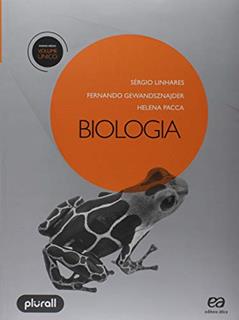 Biologia - Volume Único, do autor Fernando Gewandsznajde; Sérgio Linhares; Helena Pacca