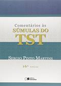Ler Comentários às sumulas do TST, do autor Sergio Pinto Martins