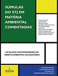 Ler SÚMULAS DO STJ EM MATÉRIA AMBIENTAL COMENTADAS: UM OLHAR CONTEMPORÂNEO DO DIREITO AMBIENTAL NO JUDICIÁRIO, do autor Cristiane Jaccoud; Luciana Gil; Roberta Jardim de Morais