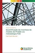 Ler Quantificação da incerteza do modelo de Priddle via metodologia FCB: Fast Crack Bounds, do autor Thiago Castro Bezerra Ler Quantificação da incerteza do modelo de Priddle via metodologia FCB: Fast Crack Bounds, do autor Thiago Castro Bezerra
