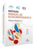 Ler Manual de Ecocardiografia, do autor Wilson Mathias Junior