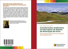 Considerações Ambientais em Barragens de Rejeito de Mineração de Ferro: Quantificação de Éter-aminas em Rejeitos da Flotação de Ferro, do autor Fernanda Mara Fonseca-Silva