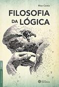 Ler Filosofia da lógica, do autor Max Costa