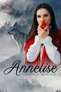 Ler Annelise: e o segredo do príncipe Sean, do autor Thaiana Mizuno