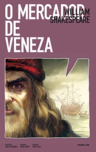Ler O Mercador de veneza em quadrinhos, do autor William Shakespeare; John F. Adaptado por Mcdonald Ler O Mercador de veneza em quadrinhos, do autor William Shakespeare; John F. Adaptado por Mcdonald