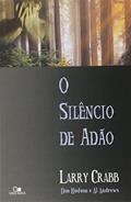 Ler Silêncio de Adão, O, do autor Larry Crabb