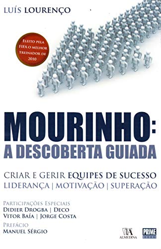 Ler Mourinho: a Descoberta Guiada, do autor Luis Lourenço