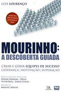 Ler Mourinho: a Descoberta Guiada, do autor Luis Lourenço
