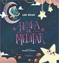 Ler Hora de meditar, do autor Liz Dias