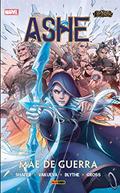Ler League of Legends: Ashe - Mãe de Guerra, do autor Odin Austin Shafer