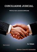 Ler Conciliador Judicial, do autor Newton Cesar M. Guimarães