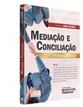 Ler Mediação e Conciliação, do autor Vários Autores