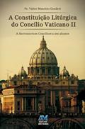 Ler Constituição litúrgica do concilio vaticano II, do autor Padre Valter Maurício Goedert Ler Constituição litúrgica do concilio vaticano II, do autor Padre Valter Maurício Goedert
