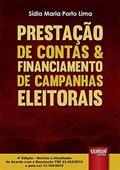 Ler Prestação de Contas & Financiamento de Campanhas Eleitorais, do autor Sídia Maria Porto Lima
