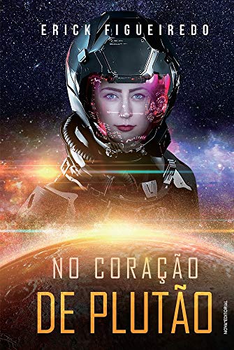 Ler No coração de Plutão, do autor Erick Soares Figueiredo