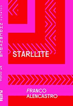 Starllite (ZIGUEZAGUE), do autor Franco Alencastro