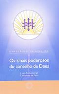 Ler Os Sinais Poderosos Do Conselho De Deus, do autor J. Van Rijckenborgh