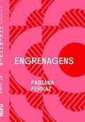 Ler Engrenagens (ZIGUEZAGUE), do autor Fabiana Ferraz