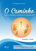 Ler O Caminho - Eucaristia 1a. etapa catequizando: Diário catequético e espiritual do catequizando, do autor Pe. Thiago Faccini Paro