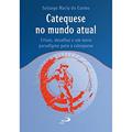 Ler Catequese no Mundo Atual, do autor Solange Maria do Carmo