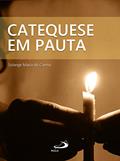 Ler Catequese em pauta, do autor Solange Maria do Carmo