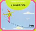 Ler O equilibrista, do autor Fernanda Lopes de Almeida