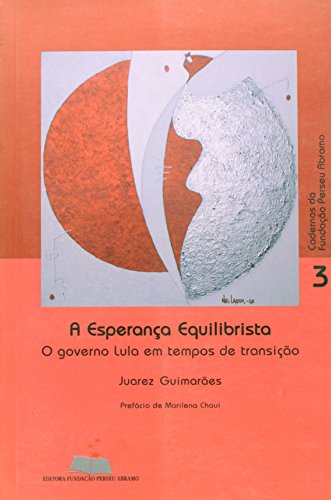 Ler A Esperança Equilibrista, do autor Juarez Guimarães