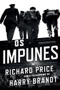Ler Os impunes, do autor Richard Price