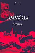 Ler Amnésia, do autor Ricardo Lima