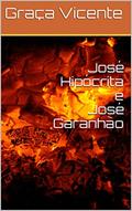 Ler José Hipócrita e José Garanhão, do autor Graça Vicente