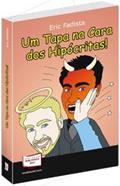 Ler Um Tapa na Cara dos Hipócritas, do autor Eric Fadista