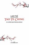 Ler Tao te Ching: O livro que revela Deus: 136, do autor Lao-Tsé Ler Tao te Ching: O livro que revela Deus: 136, do autor Lao-Tsé