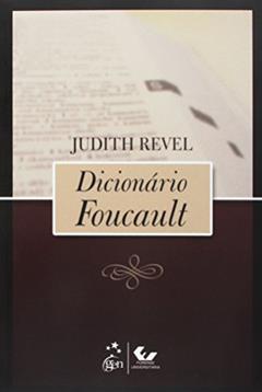 Dicionário Foucault, do autor Judith Revel