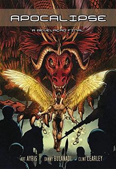 Apocalipse - A Revelação Final - História em Quadrinhos, do autor Art Ayris