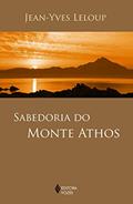 Ler Sabedoria do Monte Athos, do autor Jean-Yves Leloup