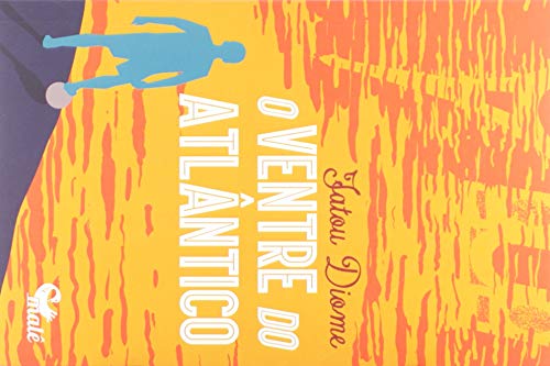 Ler O ventre do Atlântico, do autor Fatou Diome