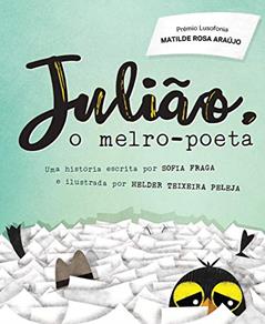 Julião, o Melro-poeta, do autor Sofia Fraga