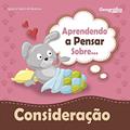 Ler Aprendendo a pensar sobre - Consideração, do autor Agnes; Salem de Bezenac