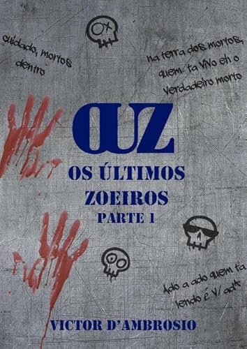 Ler Ouz - os Últimos Zoeiros, do autor Victor D'ambrosio