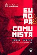 Ler Classe Econômica #1: Europa Comunista [ebook], do autor Raiam Santos