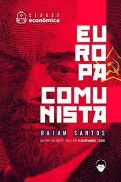 Classe Econômica #1: Europa Comunista [ebook], do autor Raiam Santos