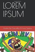 Ler LOREM IPSUM (Portuguese Edition), do autor André De Carvalho; Livia Santos