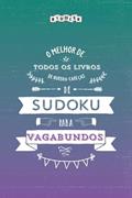 Ler O melhor livro de quebra-cabeças de Sudoku para s (Portuguese Edition), do autor Riddler Books Ler O melhor livro de quebra-cabeças de Sudoku para s (Portuguese Edition), do autor Riddler Books