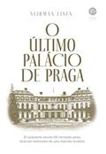 Ler O último palácio de Praga, do autor Norman Eisen