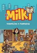 Ler Milki 2. Valentões e Dondocas, do autor Giuseppe Zironi Ler Milki 2. Valentões e Dondocas, do autor Giuseppe Zironi