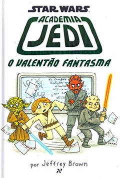 Academia Jedi 3: O valentão fantasma: 3º da Academia, do autor Jeffrey Brown